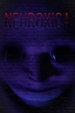 Watch Neuroxica Fmovies