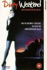Watch Dirty Weekend Fmovies