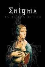 Watch Enigma - 15 Years After Fmovies