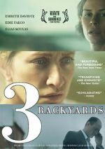 Watch 3 Backyards Fmovies