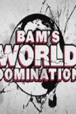 Watch Bam's World Domination Fmovies