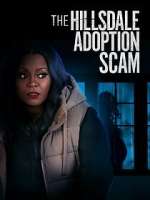 Watch The Hillsdale Adoption Scam Fmovies