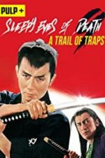 Watch Sleepy Eyes of Death: A Trail of Traps Fmovies