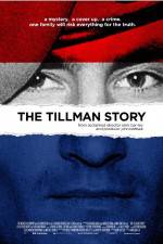 Watch The Tillman Story Fmovies