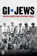 Watch GI Jews: Jewish Americans in World War II Fmovies