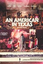 Watch An American in Texas Fmovies