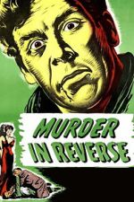 Watch Murder in Reverse? Fmovies