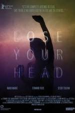 Watch Lose Your Head Fmovies