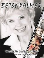 Watch Betsy Palmer: A Scream Queen Legend Fmovies