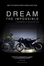 Watch Dream the Impossible Fmovies