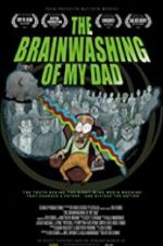 Watch The Brainwashing of My Dad Fmovies