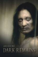 Watch Dark Remains Fmovies