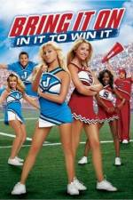 Watch Bring It On: In It to Win It Fmovies