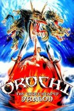 Watch Orochi, the Eight-Headed Dragon Fmovies