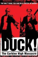 Watch Duck The Carbine High Massacre Fmovies