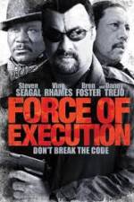 Watch Force of Execution Fmovies