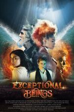 Watch Exceptional Beings Fmovies