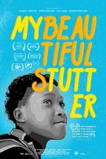 Watch My Beautiful Stutter Fmovies