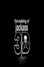 Watch The Making Of Jackass 3D Fmovies