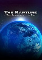 Watch The Rapture: The Beginning of the End Fmovies