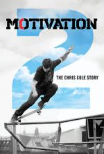 Watch Motivation 2: The Chris Cole Story Fmovies