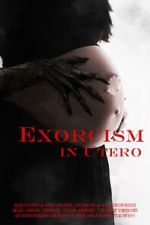 Watch Exorcism in Utero Fmovies
