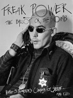 Watch Freak Power: The Ballot or the Bomb Fmovies