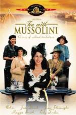 Watch Tea with Mussolini Fmovies