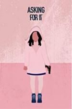 Watch Asking for It Fmovies