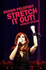 Watch Shawn Pelofsky: Stretch It Out! Fmovies