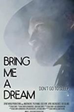 Watch Bring Me a Dream Fmovies
