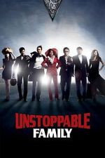Watch Unstoppable Family Fmovies