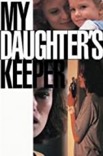Watch My Daughter\'s Keeper Fmovies