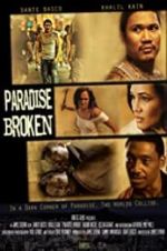 Watch Paradise Broken Fmovies