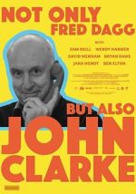 Watch Not Only Fred Dagg But Also John Clarke Fmovies