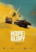 Watch Hope and Glory: A Mad Max Fan Film (Short) Fmovies
