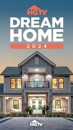 Watch HGTV Dream Home 2024 (TV Special 2024) Fmovies