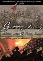 Watch Gettysburg: Darkest Days & Finest Hours Fmovies