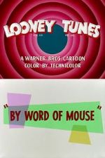Watch By Word of Mouse (Short 1954) Fmovies