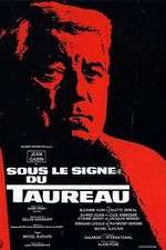 Watch Sous le signe du taureau Fmovies