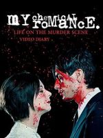 Watch My Chemical Romance: Life on the Murder Scene Fmovies