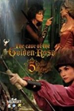 Watch The Cave of the Golden Rose 5 Fmovies