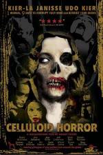 Watch Celluloid Horror Fmovies