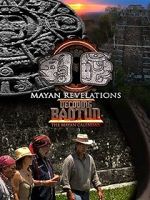 Watch Mayan Revelations: Decoding Baqtun Fmovies