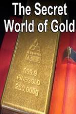 Watch The Secret World of Gold Fmovies