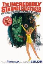 Watch The Incredibly Strange Creatures Who Stopped Living and Became Mixed-Up Zombies Fmovies