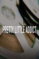 Watch Pretty Little Addict Fmovies