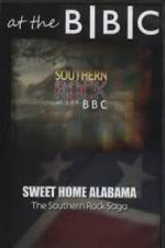 Watch Sweet Home Alabama: The Southern Rock Saga Fmovies