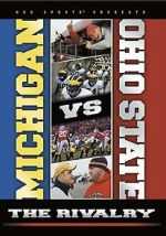 Watch Michigan vs. Ohio State: The Rivalry Fmovies