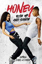 Watch Honey Rise Up and Dance Fmovies